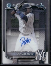 2025 Bowman Chrome Richard Matic Auto #CPA-RM 1st Bowman Yankees