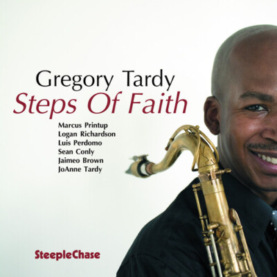 Greg Tardy - Steps of Faith [New CD]