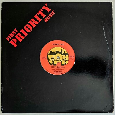 1988 - AUDIO TWO - I DON'T CARE - FIRST PRIORITY MUSIC ORIGINAL PRESSING - PROMO