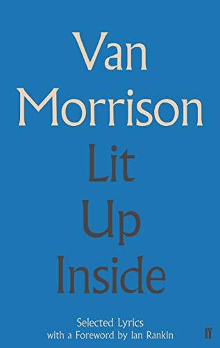 Lit Up Inside: Selected Lyrics By Van Morrison - Image 5