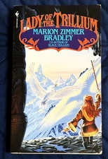 Marion Zimmer Bradley / LADY OF THE TRILLIUM Signed 1996