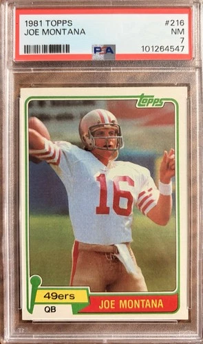1981 Topps Joe Montana PSA 7 RC #216 49ers