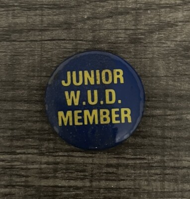 Vintage Junior W.U.D. Member Pinback Button