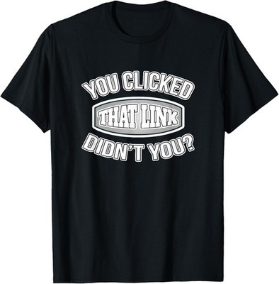 CyberSecurity Helpdesk Tech Support Sarcastic Phishing Meme T-Shirt