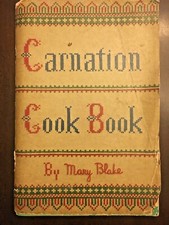 Carnation Cook Book by Mary Blake 1937 PB Compliments of Thos. Bader Groceries