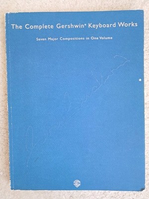 Complete Gershwin Keyboard Works 7 Major Compositions in 1 Volume 272 Pgs V Good
