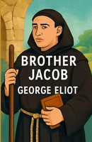 George Eliot | Brother Jacob(Illustrated) | Taschenbuch | Englisch (2025)