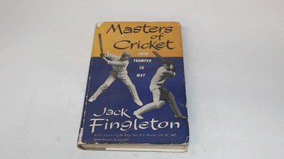 			Masters of Cricket, Jack Fingleton, Heinemann, 1958, Hardcover		