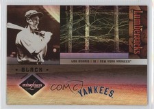 2004 Leaf Limited Lumberjacks Black 36/49 Lou Gehrig #LJ-22 HOF 3t2