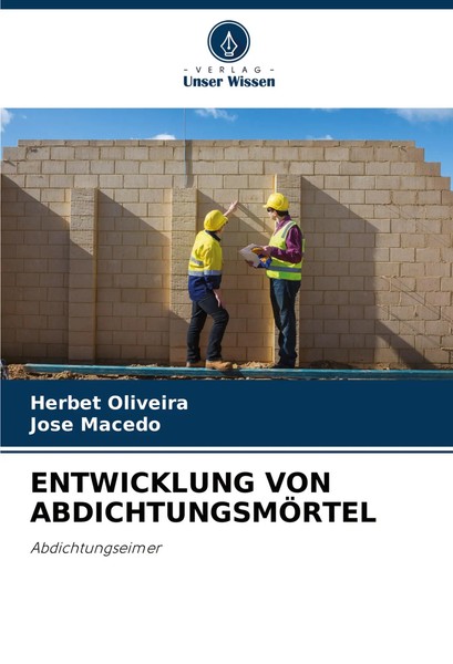 Herbet Oliveira (U. A.) | Entwicklung VON AbdichtungsmÖRtel | Taschenbuch (2024)-image