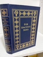 Easton Press For Spacious Skies - Scott Carpenter Kristen Stoever SIGNED w /COA