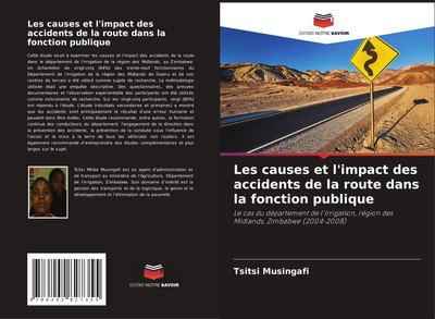 Tsitsi Musingafi | Les causes et l'impact des accidents de la route dans la...
