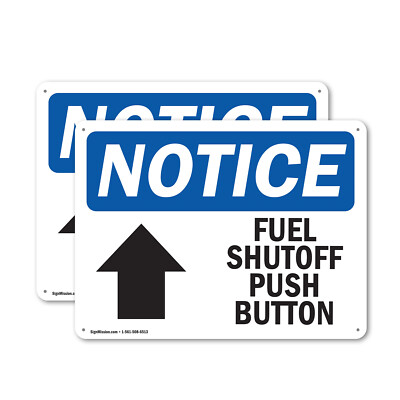 (2 Pack) Fuel Shutoff Push Button [Up Arrow] OSHA Notice Sign Decal Metal