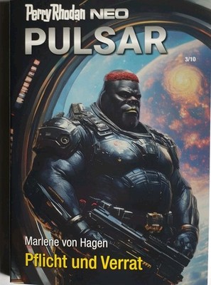 Perry Rhodan NEO 362;Staffel PULSAR Heft 3 ''PFLICHT und VERRAT''Topzustand,ungel