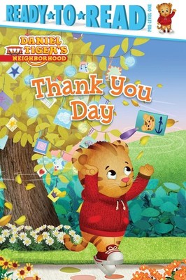 Thank You Day: Ready-to-Read Pre-Level 1 (Daniel Tiger's Neighborhood) - pap...