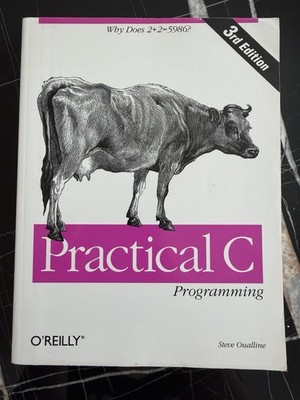 Practical C Programming 3rd Ed - Steve Oualline - Programming - O Reilly