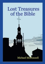 Lost Treasures of the Bible by Michael McDonnell Paperback Book