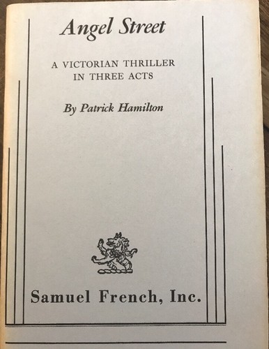 Angel Street By Patrick Hamilton, A Victorian thriller in three acts, Samuel F - Bild 1 von 6