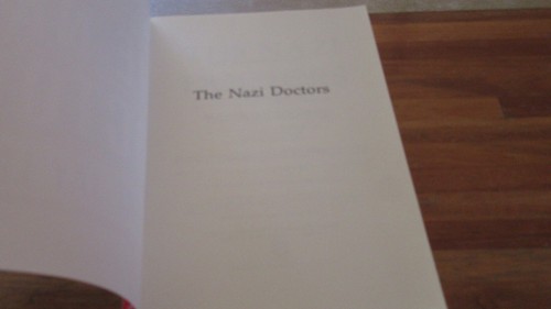 Los médicos nazis ~ Robert Jay Liston. Medical Kill Genocide 2000 sc NUEVO en MELB - Imagen 6 de 17