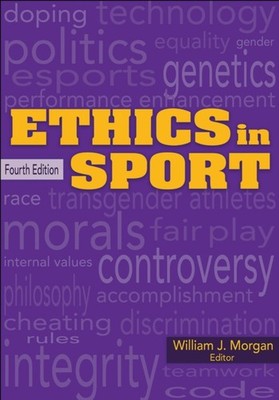ETHICS IN SPORT 4E by MORGAN, WILLIAM J.J. Paperback Self Help Business