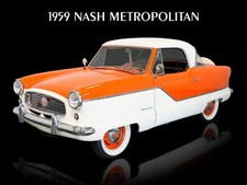 1959 Nash Metropolitan in Orange & White NEW METAL SIGN: 9x12" Ships Free