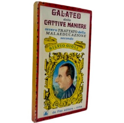 Galateo der schlechten Manieren seltenes Buch Silvio Gigli Humor Satire De Feo