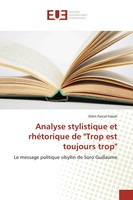 Analyse Stylistique Et RhéTorique De Trop Est Toujours Trop Eblin Pascal Fobah