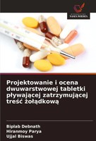 Biplab Debnath (U. A.) | Projektowanie I Ocena Dwuwarstwowej Tabletki...