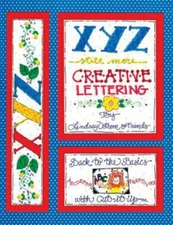 XYZ Still More Creative Lettering: Back t- 1892726076, paperback, Lindsay Ostrom