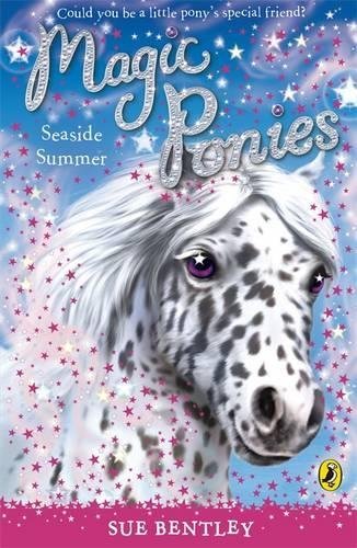 Magic Ponies: Seaside Summer By  Sue Bentley