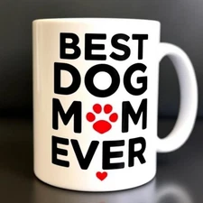 Cute Best Dog Mom Ever Mug – Funny Coffee Cup Gift for Pet Moms Dog Owners