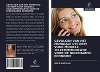 Gevolgen VAN HET Mondiale Systeem Voor Mobiele Telecommunicatie Voor De...