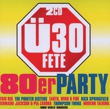 U30 Fete-Die 80er Party von Various | CD | Zustand sehr gut