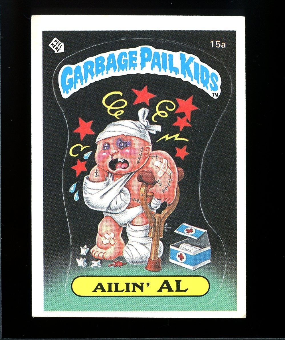 1985 Garbage Pail Kids #15a Ailin' Al Series 1 Matte Back