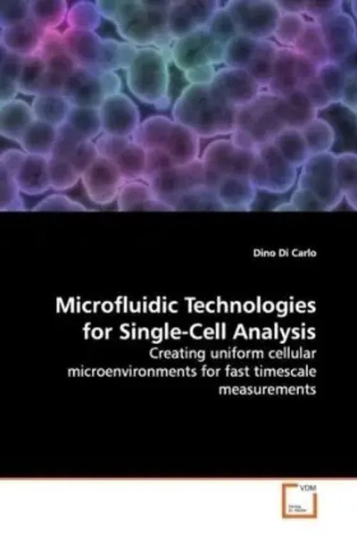 Dino Di Carlo | Microfluidic Technologies For Single-Cell Analysis | Taschenbuch-image