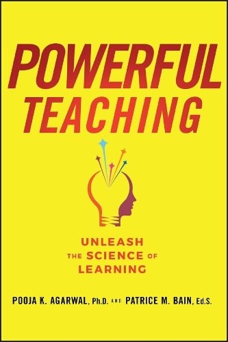 Powerful Teaching: Unleash the Science of Learning Agarwal Paperback Jossey Bass