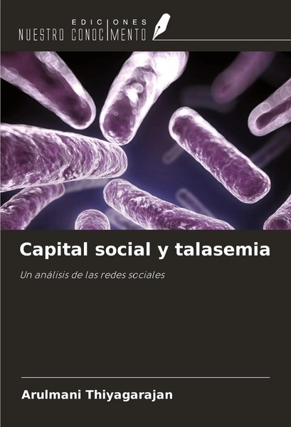 Capital Social Y Talasemia Un AnáLisis De Las Redes Sociales Thiyagarajan Buch-image