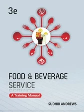 FOOD AND BEVERAGE SERVICES: A TRAINING MANUAL By Sudhir Andrews **BRAND NEW**