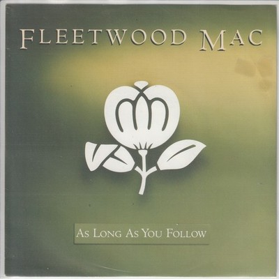 Fleetwood Mac   As long as you follow   Oh well (live) -   1988   dt. 7 -Single