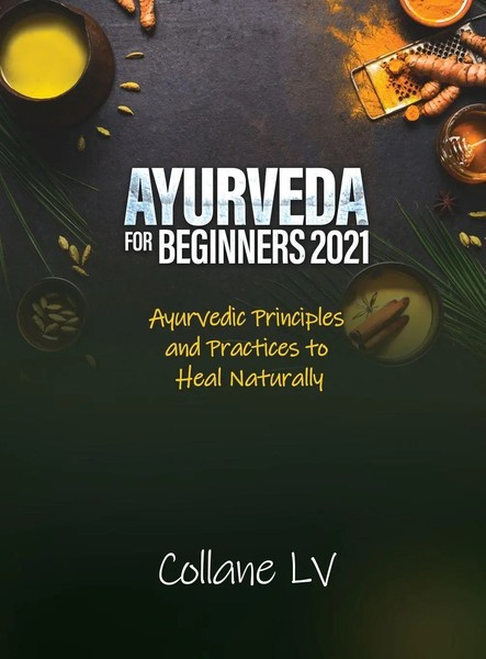 Collane Lv | Ayurveda FOR Beginners 2021 | Buch | Englisch (2021) | Gebunden-image