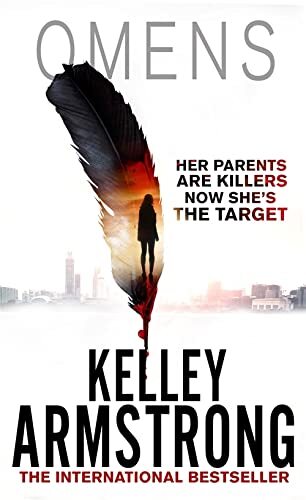 Omens (Cainsville Series) By Kelley Armstrong