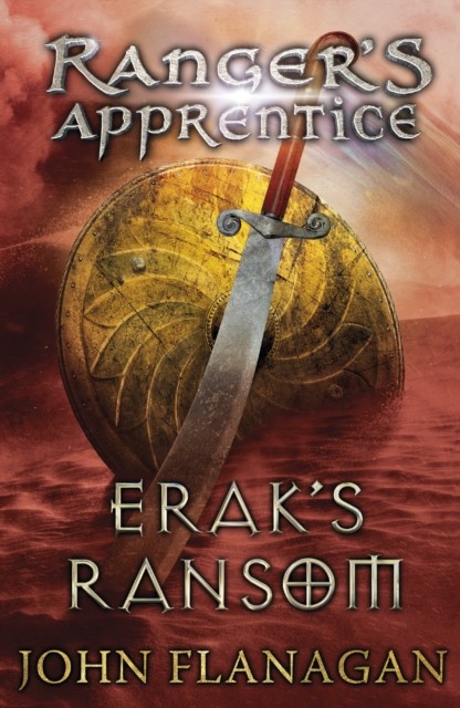 Erak's Ransom (Ranger's Apprentice Book 7) by John Flanagan (Paperback Book)