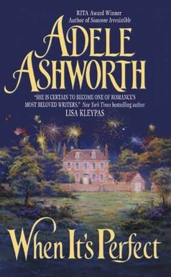 When It's Perfect - Paperback, by Ashworth Adele - Acceptable n