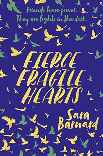 Fierce Fragile Hearts - Barnard, Sara