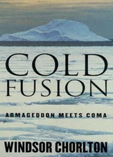 Cold Fusion By Windsor Chorlton. 9780752826851