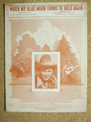 When My Blue Moon Turns To Gold Again ft Roy Rogers 1941 Sheet Music