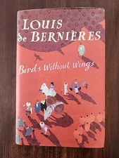 Birds Without Wings by Louis de Bernieres - Hardcover