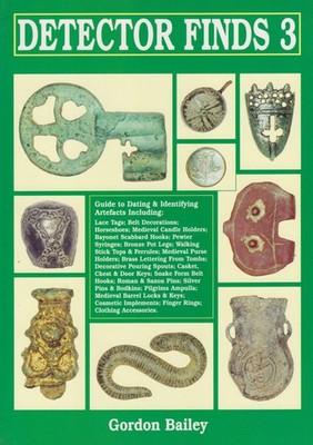 Detector Finds 3 by Gordon Bailey (Greenlight Publishing UK, paperback, new)
