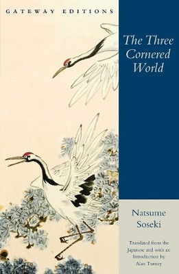 Natsume Soseki The Three Cornered World (Taschenbuch)