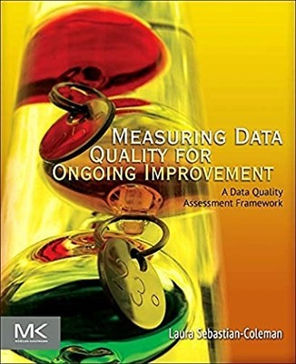 Measuring Data Quality for Ongoi... by Sebastian-Coleman, L Paperback / softback